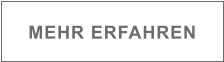 MEHR ERFAHREN